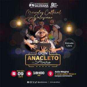 Afiche del Miércoles Cultural Salesiano - Obra teatral: Don Anacleto Avaro